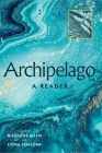 Archipelago: A Reader Cover Image
