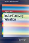 Inside Company Valuation (Springerbriefs in Finance) By Angelo Corelli Cover Image