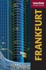 Frankfurt: A Cultural Guide (Interlink Cultural Guides) By Brian Melican Cover Image