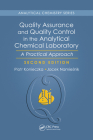 Quality Assurance and Quality Control in the Analytical Chemical Laboratory: A Practical Approach, Second Edition (Analytical Chemistry) By Piotr Konieczka, Jacek Namiesnik Cover Image