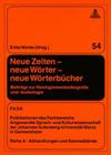 Neue Zeiten - Neue Woerter - Neue Woerterbuecher: Beitraege Zur Neologismenlexikografie Und -Lexikologie (Ftsk. Publikationen Des Fachbereichs Translations- #54) By Klaus Pörtl (Editor), Erika Worbs (Editor) Cover Image