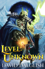 Level: Unknown: An Epic LitRPG Adventure By David Dalglish Cover Image