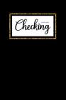 Checking Account Ledger: 6 Column Payment Record, Personal Checking Account Balance Register, Simple Accounting Book, Record and Tracker Log Bo Cover Image
