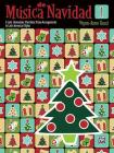 Música de Navidad, Bk 1: 8 Late Elementary Christmas Piano Arrangements in Latin American Styles By Wynn-Anne Rossi (Arranged by) Cover Image