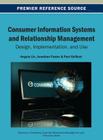 Consumer Information Systems and Relationship Management: Design, Implementation, and Use (Advances in Marketing) By Angela Lin (Editor), Jonathan Foster (Editor), Paul Scifleet (Editor) Cover Image