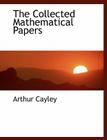 The Collected Mathematical Papers Cover Image