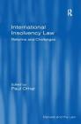 International Insolvency Law: Reforms and Challenges (Markets and the Law) Cover Image
