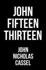John Fifteen Thirteen Cover Image