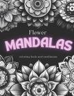 Flower mandalas: coloring book and meditation By Laura Lewin Cover Image