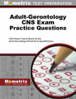 Adult-Gerontology CNS Exam Practice Questions: CNS Practice Tests & Review for the Adult-Gerontology Clinical Nurse Specialist Exam Cover Image