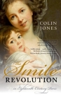 The Smile Revolution: In Eighteenth Century Paris By Colin Jones Cbe Cover Image