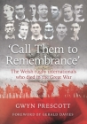 'Call them to remembrance': The Welsh rugby internationals who died in the Great War By Gwyn Prescott Cover Image
