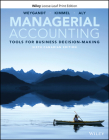 Managerial Accounting: Tools for Business Decision-Making By Jerry J. Weygandt, Paul D. Kimmel, Ibrahim M. Aly Cover Image