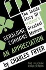 Geraldine Cummins: An Appreciation By Charles Fryer Cover Image