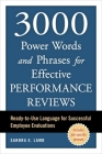 3000 Power Words and Phrases for Effective Performance Reviews: Ready-to-Use Language for Successful Employee Evaluations Cover Image