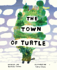 The Town of Turtle Cover Image