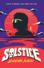 Solstice: A Tropical Horror Comedy By Lorence Alison Cover Image