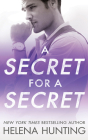 A Secret for a Secret By Helena Hunting, Stella Bloom (Read by), Jason Clarke (Read by) Cover Image