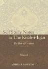 Self Study Notes for The Kitáb-i-Íqán: The Book of Certitude By Sohrab Kourosh Cover Image