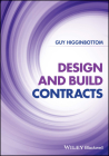 Design and Build Contracts By Guy Higginbottom Cover Image