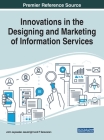 Innovations in the Designing and Marketing of Information Services Cover Image