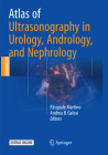 Atlas of Ultrasonography in Urology, Andrology, and Nephrology Cover Image