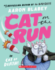 Cat on the Run in Cat of Death! (Cat on the Run #1) By Aaron Blabey Cover Image