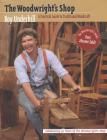 Woodwright's Shop: A Practical Guide to Traditional Woodcraft By Roy Underhill Cover Image