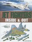 Jet Fighters: Inside & Out (Weapons of War) Cover Image