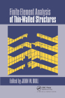 Finite Element Analysis of Thin-Walled Structures By John W. Bull (Editor) Cover Image