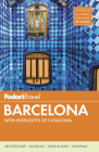 Fodor's Barcelona: With Highlights of Catalonia (Full-Color Travel Guide #6) Cover Image