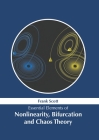 Essential Elements of Nonlinearity, Bifurcation and Chaos Theory Cover Image