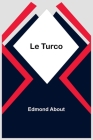 Le Turco By Edmond About Cover Image