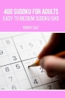 400 Sudoku for adults: Easy to Medium Sudoku 6x6 By Robert Salt Cover Image