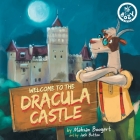 Welcome to the Dracula Castle By Mahsan Boogert, Jack Button (Illustrator) Cover Image