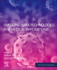 Emerging Nanotechnologies for Medical Applications (Micro and Nano Technologies) By Nabeel Ahmad (Editor), Gopinath Packirisamy (Editor) Cover Image