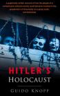 Hitler's Holocaust By Guido Knopp Cover Image