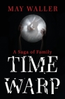 Time Warp: A Saga of Family Cover Image