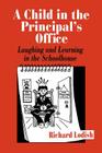 A Child in the Principal′s Office By Richard Lodish Cover Image