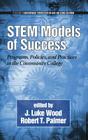 Stem Models of Success: Programs, Policies, and Practices in the Community College (Hc) (Contemporary Perspectives on Race and Ethnic Relations) Cover Image