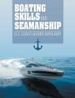 Boating Skills and Seamanship By Us Coast Guard Auxiliary Cover Image