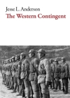 Western Contingent (American Literature) By Jesse L. Anderson Cover Image