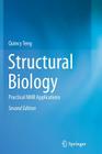 Structural Biology: Practical NMR Applications By Quincy Teng Cover Image