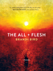 The All + Flesh: Poems Cover Image
