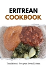 Eritrean Cookbook: Traditional Recipes from Eritrea Cover Image
