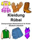Deutsch-Litauisch Kleidung Zweisprachiges Bildwörterbuch für Kinder Cover Image