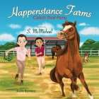 Happenstance Farms Catch That Pony By S. McMichael, Justo Borrero (Illustrator) Cover Image
