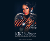 Wifey's Next Hustle By Kiki Swinson, Angel Cochrane (Narrated by) Cover Image