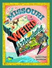 Missouri Weird and Wonderful By Dan Zettwoch, Amanda Doyle Cover Image
