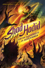 Shad Hadid and the Alchemists of Alexandria Cover Image